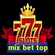 mix bet top